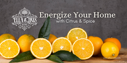 Energize Your Home with Citrus and Spice